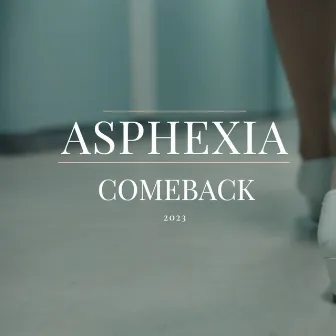 Comeback by Asphexia