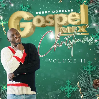 Gospel Mix Christmas, Vol. 2 by Kerry Douglas