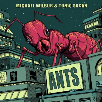 Ants by Michael Wilbur