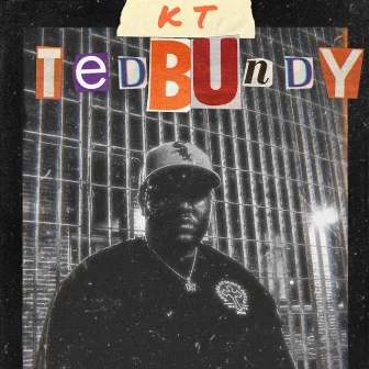 Ted Bundy by Bandhunta KT