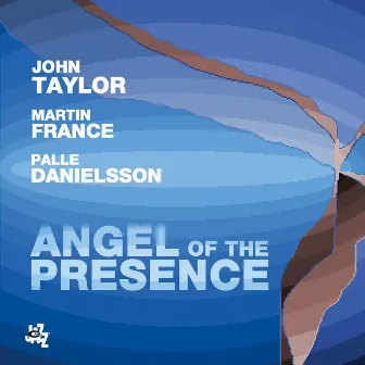 Angel Of The Presence (Deluxe Edition) by John Taylor