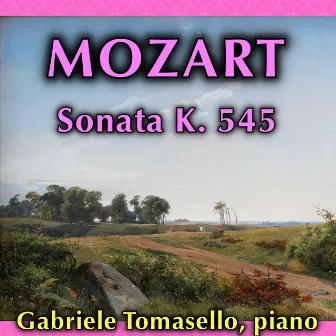 Mozart Sonata K. 545 by Gabriele Tomasello