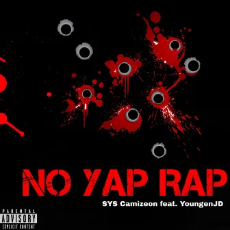 No Yap Rap by SYS Camizeon