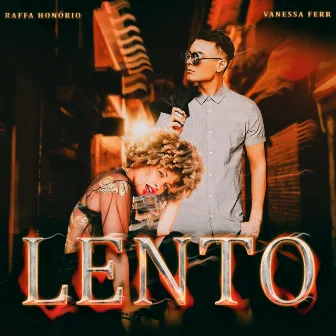 Lento by Raffa Honório