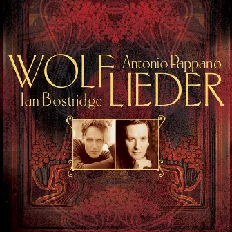 Wolf: Lieder by Hugo Wolf