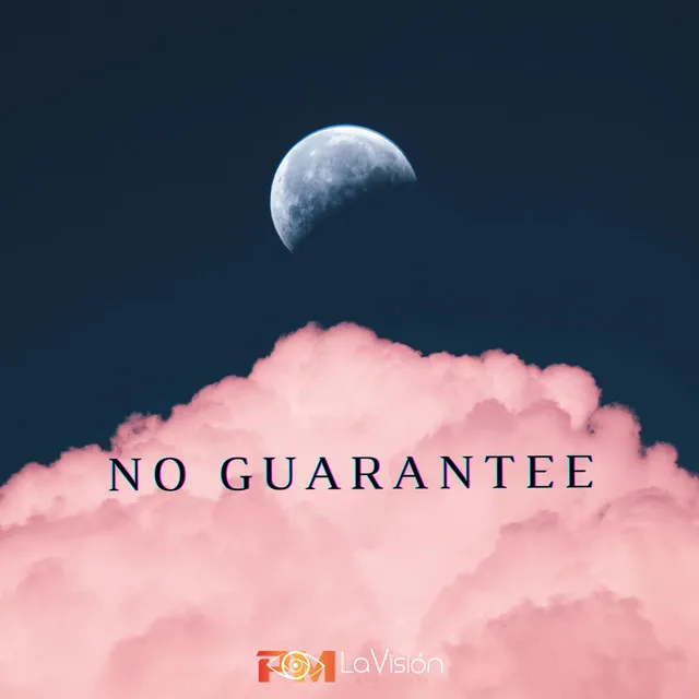 No Guarantee