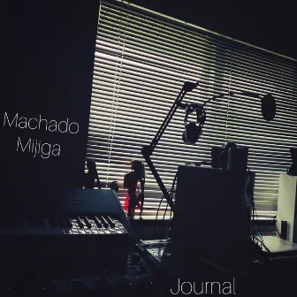 Journal by Machado Mijiga