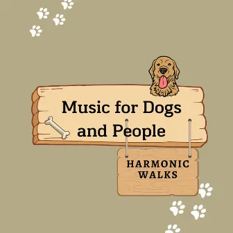 Music for Dogs and People: Harmonic Walks by Dusted Leaves