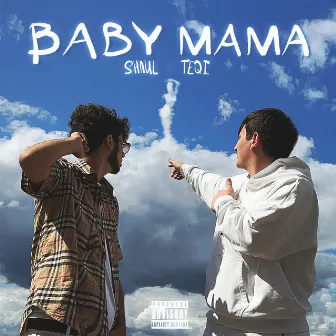 Baby Mama by Shaul