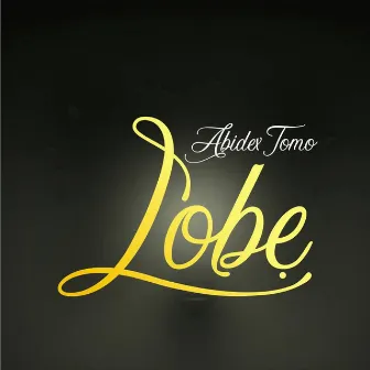 Lobe by Abidex Tomo