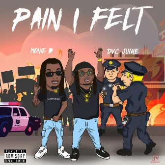 Pain I Felt by Monie D