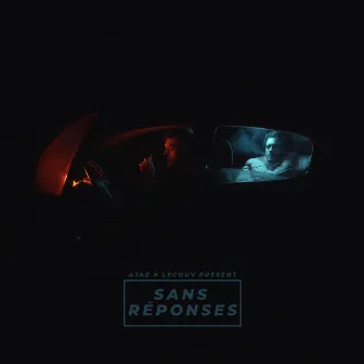 Sans Réponses by Ajaz