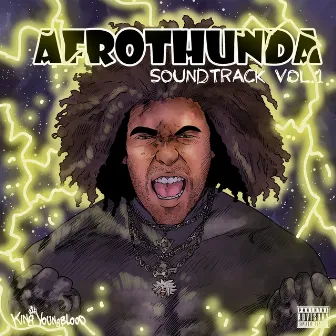 AFROTHUNDA (The Soundtrack - Vol. 1) by King Youngblood