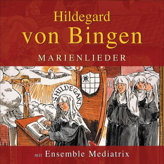 Hildegard von Bingen: Marienlieder