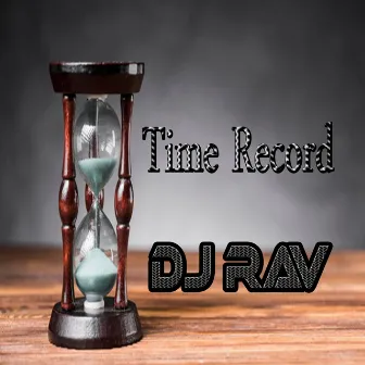 Time Record by DJ Rav