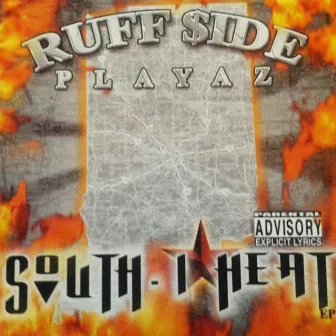 South I Heat by Ruffside Playaz