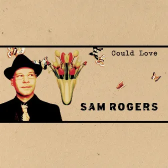 Could Love by Sam Rogers