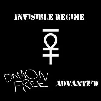 INVISIBLE REGIME by Damon Free