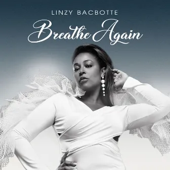 Breath Again by Linzy Bacbotte