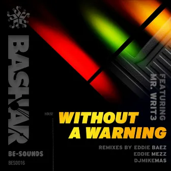 Without a Warning by Bashar