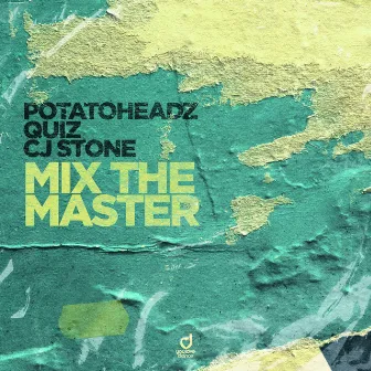 Mix the Master by Potatoheadz