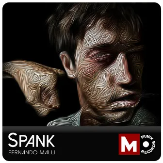 Spank - Single by Fernando Malli