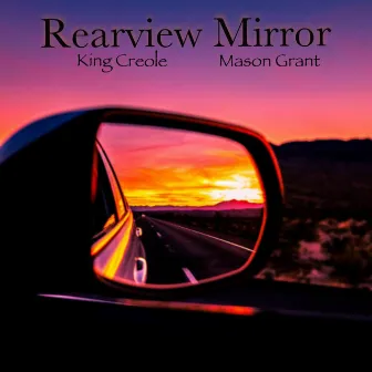 Rearview Mirror by Mason Grant