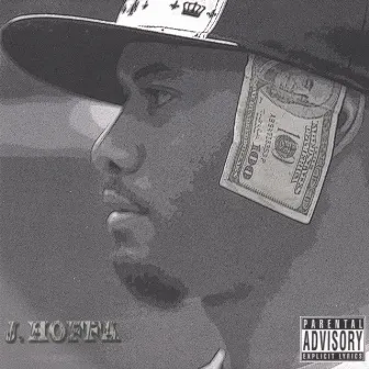 I'm Gettin' Money by J. Hoffa