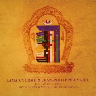 Roads Of Blessings - Songs Of Awakening by Lama Gyurme