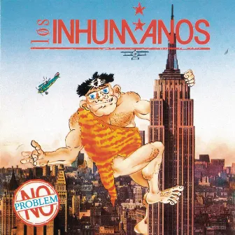 No Problem by Los Inhumanos