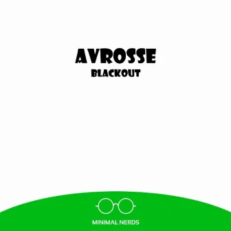 Blackout by Avrosse