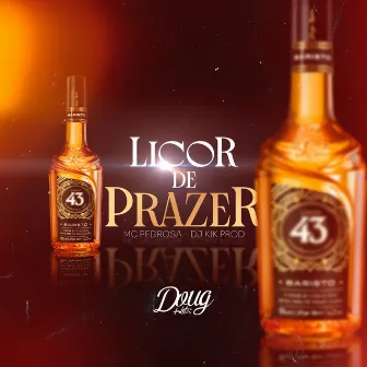 Licor do Prazer by Mc Pedrosa