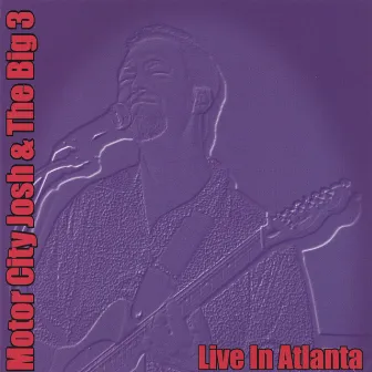 Live In Atlanta by Motor City Josh