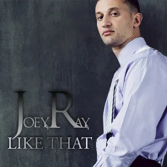 Like That by Joey Ray