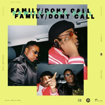 Family / Don't Call by Eddy & Zino