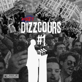 Freestyle Dizzcours #1 by Dizzy