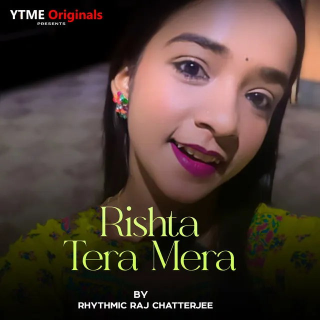 Rishta Tera Mera