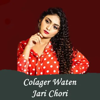 Colager Waten Jari Chori by M Srinivas