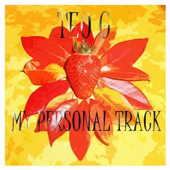 My Personal Track by Teo G