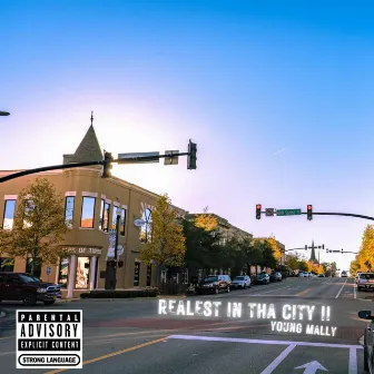 Realest In Tha City II by Mally Marley