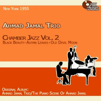 Chamber Jazz Volume 2 by Ahmad Jamal Trio