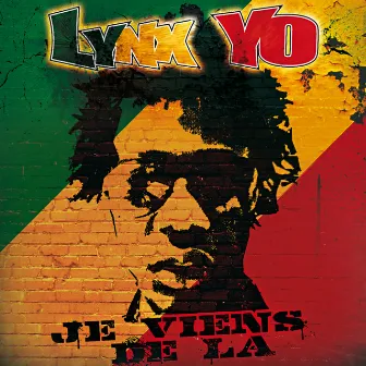 Je viens de là by Lynx Yo