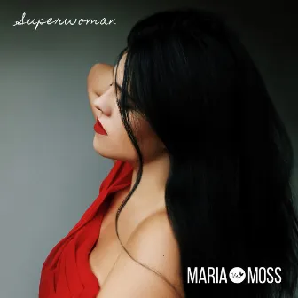 Superwoman by Maria Moss