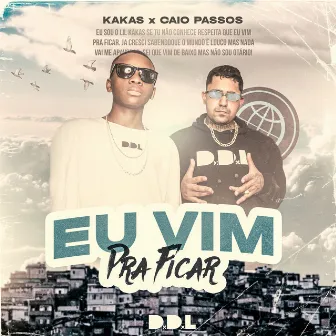 Eu vim pra ficar by Kakas