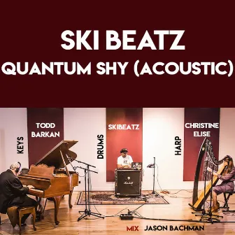 Quantum Shy by Ski Beatz