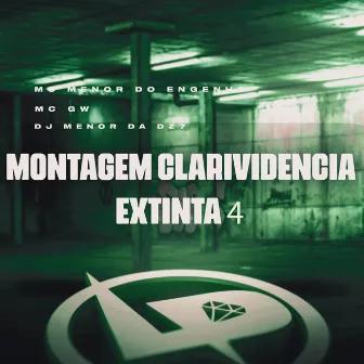 Montagem Clarividência Extinta 4 by MC Menor do Engenho