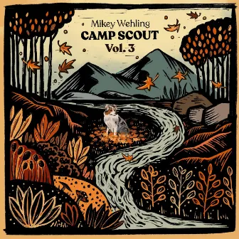 Camp Scout, Vol. 3 by Mikey Wehling