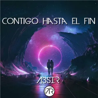 Contigo Hasta El Fin by A3SIR