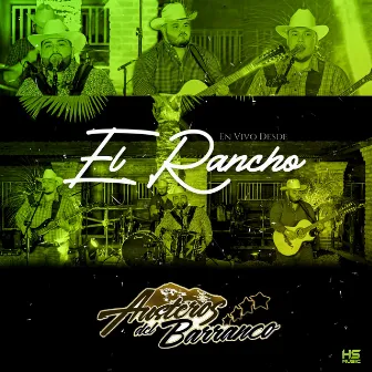 En Vivo Desde El Rancho by Austeros Del Barranco