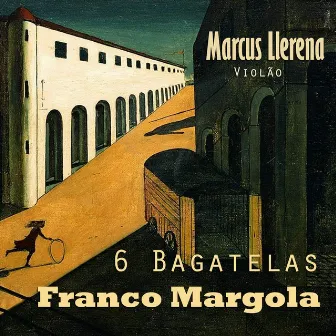 Margola: 6 Bagatelas by Franco Margola